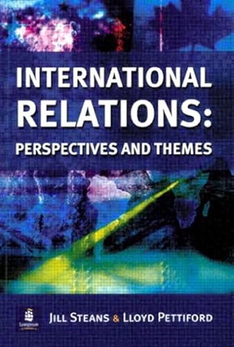 Imagen de archivo de International Relations: Perspectives and Themes: An Introduction a la venta por AwesomeBooks