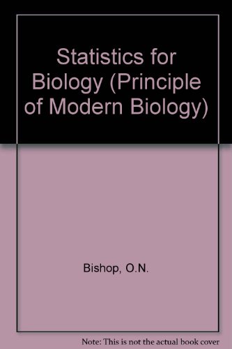 Stock image for Statistics for Biology (Principle of Modern Biology) for sale by Goldstone Books