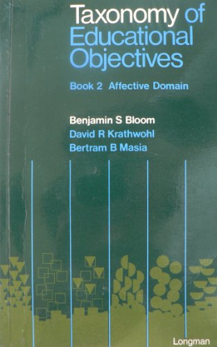 9780582323872: Affective Domain: The Classification of Educational Goals (Taxonomy of Educational Objectives)