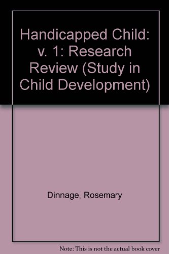 Stock image for The Handicapped Child: Research Review, Volume 1 for sale by PsychoBabel & Skoob Books