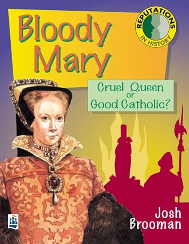 Stock image for Reputations in History: 'Bloody Mary' Tudor Paper for sale by WorldofBooks