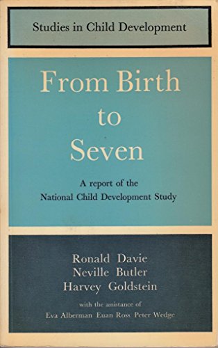 Beispielbild fr From Birth to Seven: 2nd: From birth to seven (Study in Child Development) zum Verkauf von WorldofBooks