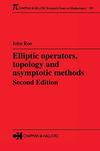 Elliptic operators, topology and asymptotic methods - John Roe