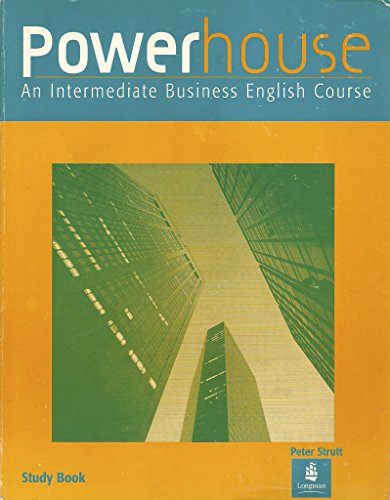Beispielbild fr Powerhouse, Intermediate : Study Book: An Intermediate Business English Course . zum Verkauf von Hamelyn
