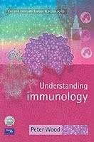 Understanding Immunology (9780582327313) by Wood, Peter