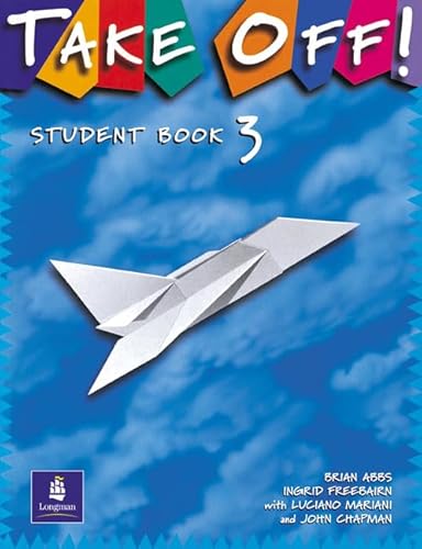 Take Off! 3: Student Book (TOFF) (Book 3) (9780582327566) by Brian Abbs