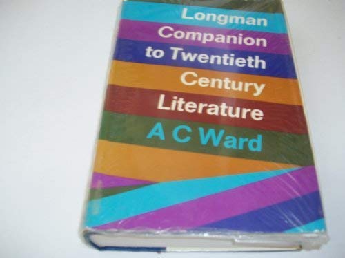 9780582328037: Longman Companion to Twentieth Century Literature,