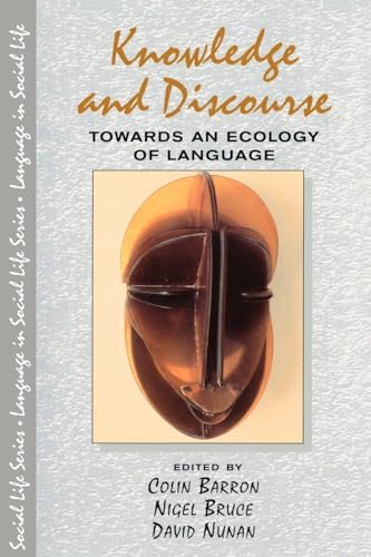 Knowledge and Discourse (Language in Social Life) (9780582328808) by Barron, Colin; Bruce, Nigel; Nunan, David