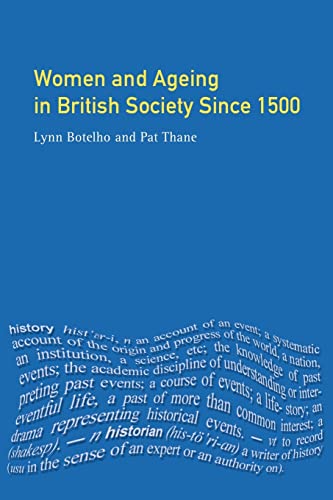Stock image for Women and Ageing in British Society Since 1500 for sale by Revaluation Books