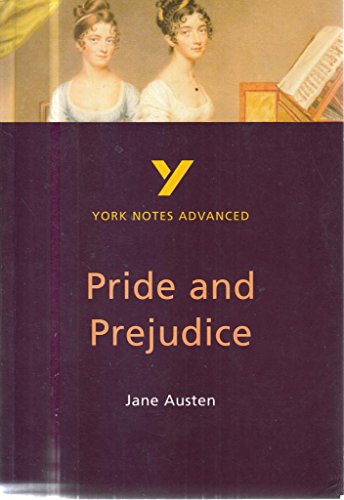 Imagen de archivo de York Notes Advanced on "Pride and Prejudice" by Jane Austen (second edition) a la venta por WorldofBooks