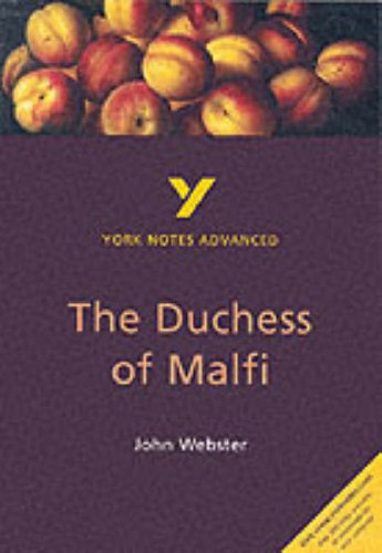 Imagen de archivo de York Notes Advanced : Duchess of Malfi a la venta por Better World Books Ltd