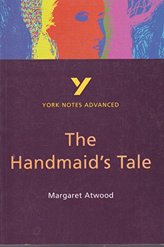 9780582329188: York Notes Advanced on "The Handmaid's Tale" by Margaret Atwood (York Notes Advanced)