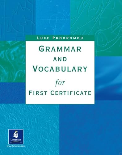 9780582329348: Grammar & Vocabulary for First Certificate Without Key