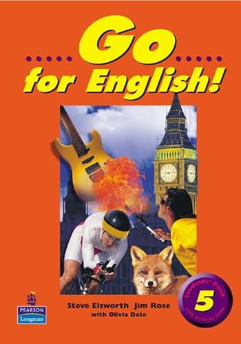 Go for English!: Students' Book 5 (Go for English!) (9780582329843) by Steve Elsworth; Michael Harris