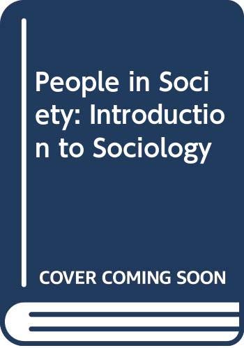 Beispielbild fr People in Society: Introduction to Sociology zum Verkauf von WorldofBooks