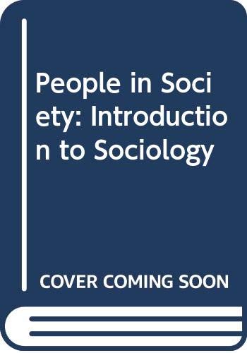 Stock image for People in Society: Introduction to Sociology for sale by WorldofBooks