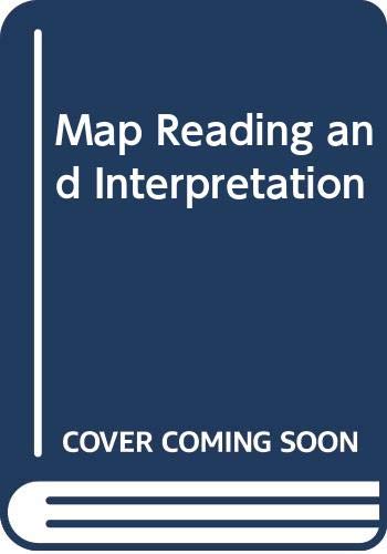 Imagen de archivo de Map Reading and Interpretation a la venta por Goldstone Books