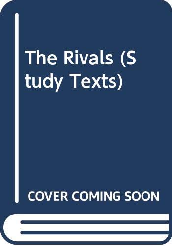 Beispielbild fr The Rivals (Study Texts) zum Verkauf von AwesomeBooks