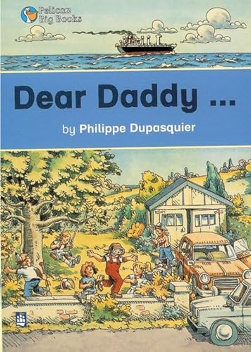 9780582333505: Dear Daddy Key Stage 1 (PELICAN BIG BOOKS)