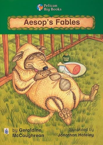 Aesop's Fables: Big Book (Pelican Big Books) (9780582334052) by McCaughrean, Geraldine