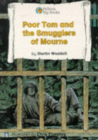 Poor Tom and the Smugglers of Mourne: Small Book (Pack of 6) (Pelican Big Books) (9780582334168) by [???]