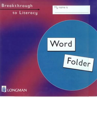 Breakthrough to Literacy: Pupil's Word Folder (Breakthrough to Literacy) (9780582334304) by Mackay, David; Coles, Martin; Hall, Christine; Thompson, Brian; Schaub, Pamela; Knowles, Frances