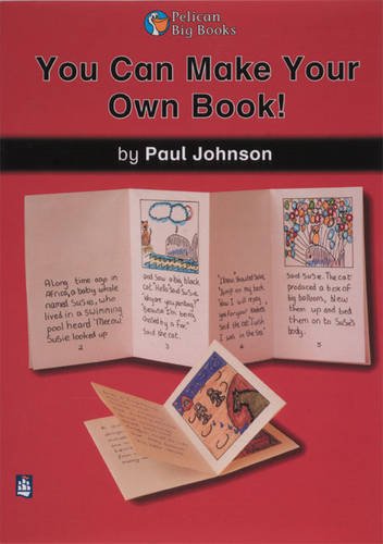 Beispielbild fr You Can Make Your Own Book!: Small Book (Pelican Big Books) zum Verkauf von MusicMagpie
