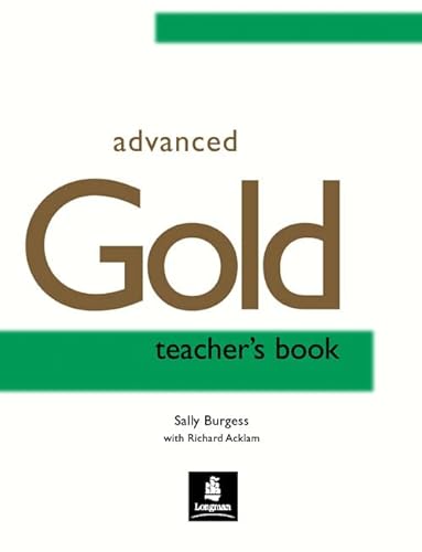 9780582337992: Advanced Gold: Teacher's Book (CAE)