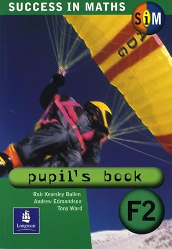 Beispielbild fr Success in Maths: Pupil's Book Foundation 2 Paper: Pupil's Book: F2 zum Verkauf von AwesomeBooks