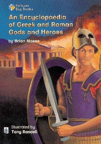 Beispielbild fr Encyclopedia of Greek and Roman Gods and Heroes An Key Stage 2 (PELICAN BIG BOOKS) zum Verkauf von WorldofBooks