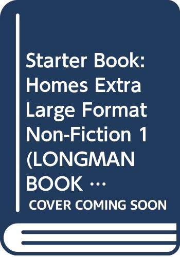 Longman Book Project: Non-fiction: Homes Topic: Starter Book: Extra Large Format (Longman Book Project) (9780582339057) by Bobbie Neate
