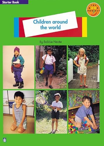 Longman Book Project: Non-fiction: Level A: Children Around the World Topic: Starter Book: Extra Large Format (Longman Book Project) (9780582339439) by Bobbie Neate