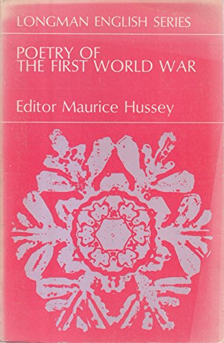 Stock image for Poetry of the First World War ; An Anthology for sale by Sarah Zaluckyj