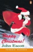 Happy Christmas (Penguin Longman Penguin Readers) (9780582342392) by John Escott