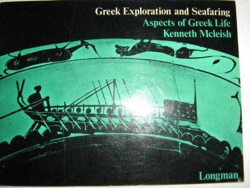 Imagen de archivo de Greek Exploration and Seafaring a la venta por Better World Books