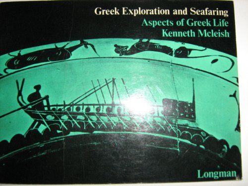 Stock image for Greek Exploration and Seafaring for sale by Better World Books