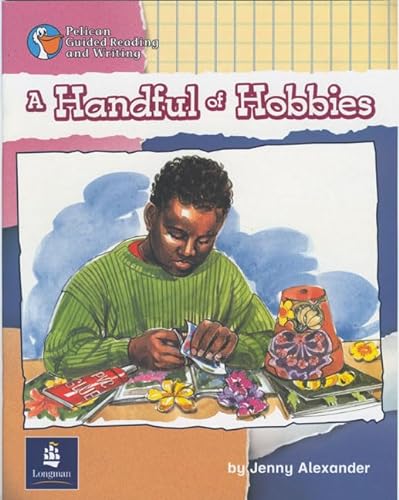 Stock image for Handful of Hobbies Year 3 Reader 3 (PELICAN GUIDED READING & WRITING) for sale by Bahamut Media