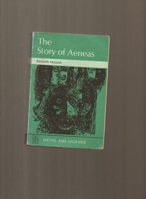Story of Aeneas (Heritage of Literature) (9780582345317) by Kenneth McLeish