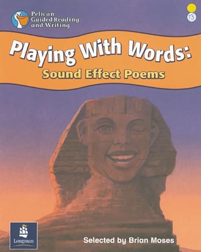 Playing with Words - Sound Effect Poems: PP:Playing with Words - Sound Poems (PP) (9780582346857) by Brian Moses