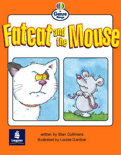 Literacy Land: Genre Range: Emergent: Guided/independent Reading: Comics: Fatcat and the Mouse: Set of 6 (Literacy Land) (9780582347366) by Unknown Author