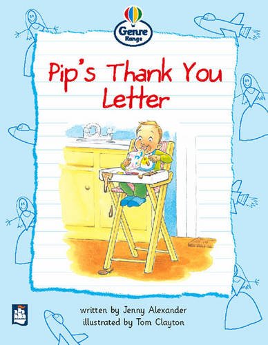 Literacy Land: Genre Range: Beginner: Guided/independent Reading: Letters and Diaries: Pip's Thank-you Letter: Set of 6 (Literacy Land) (9780582347458) by Unknown Author