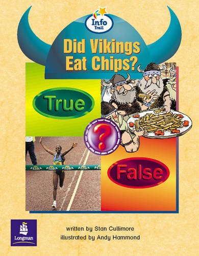 Literacy Land: Info Trail: Emergent: Guided/independent Reading: History Themes: Did Vikings Eat Chips?: Set of 6 (Literacy Land) (9780582347687) by Unknown Author