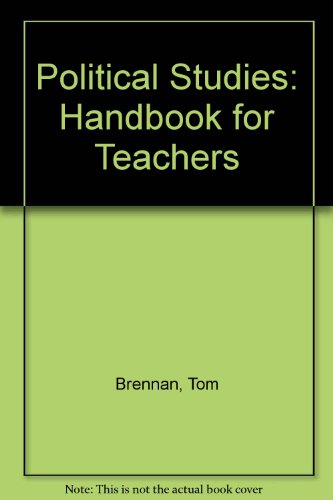 Political Studies: Handbook for Teachers (9780582351356) by Tom Brennan