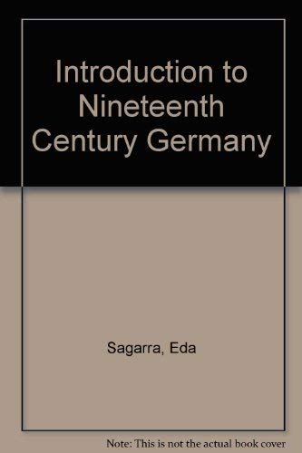 Imagen de archivo de An Introduction to Nineteenth Century Germany a la venta por PsychoBabel & Skoob Books