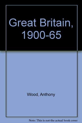 Stock image for Great Britain, 1900-65 for sale by AwesomeBooks