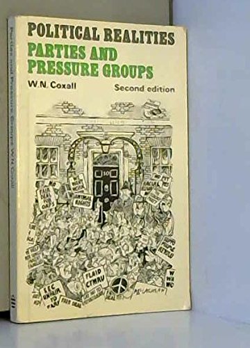 Beispielbild fr Parties and Pressure Groups (Political realities) zum Verkauf von WorldofBooks