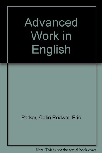 Stock image for Advanced Work in English for sale by WorldofBooks