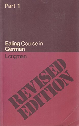 9780582352490: Ealing Course in German: Part 1 (Units 1-18)