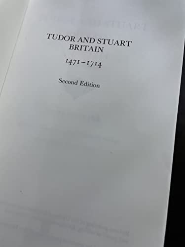 Imagen de archivo de Tudor and Stuart Britain, 1471-1714 a la venta por Booked Experiences Bookstore