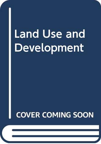 Stock image for Land Use and Development. for sale by G. & J. CHESTERS